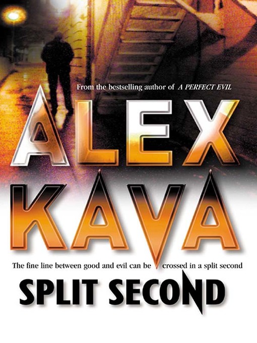 Title details for Split Second by Alex Kava - Wait list